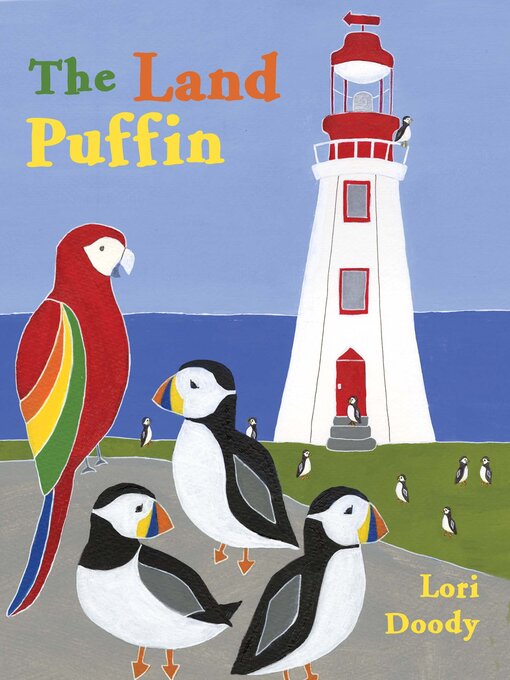 Title details for The Land Puffin by Lori Doody - Available